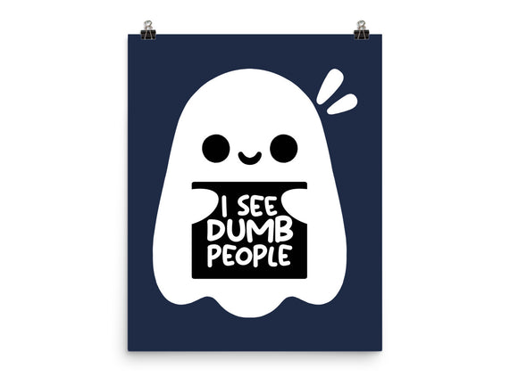 I See Dumb People