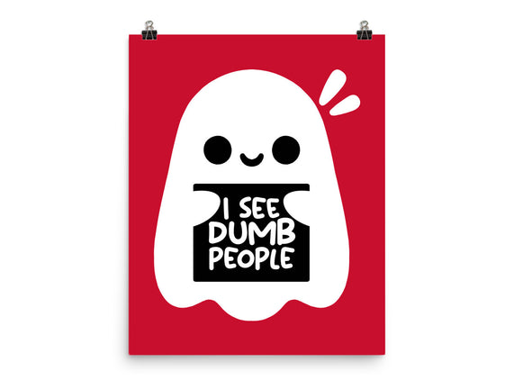 I See Dumb People