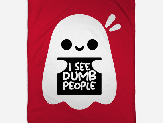 I See Dumb People