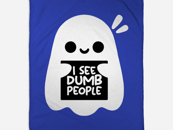 I See Dumb People