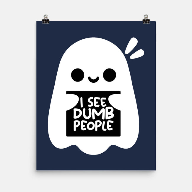 I See Dumb People-None-Matte-Poster-NemiMakeit