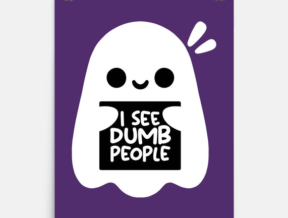 I See Dumb People