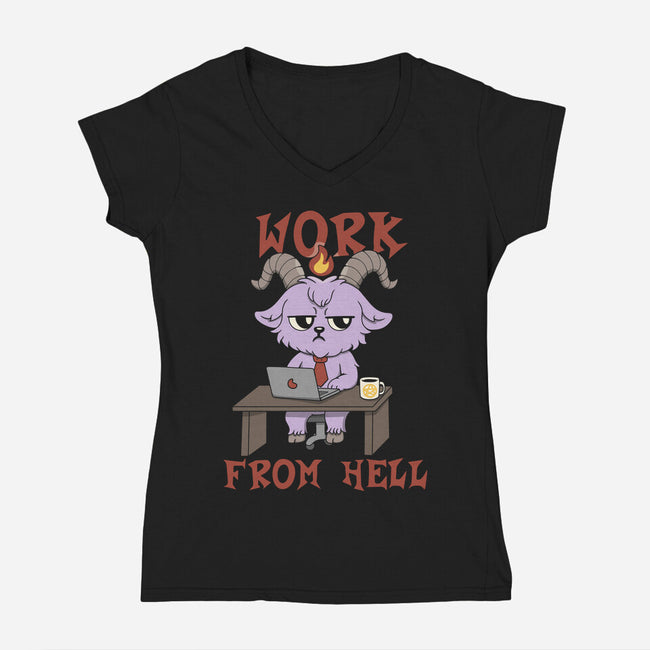 Work From Hell-Womens-V-Neck-Tee-Loobs