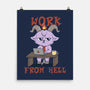 Work From Hell-None-Matte-Poster-Loobs