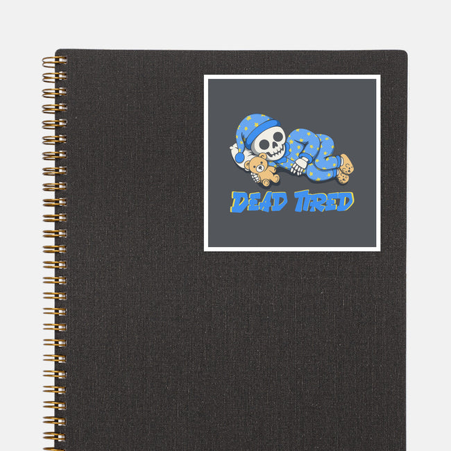Dead Tired-None-Glossy-Sticker-Loobs