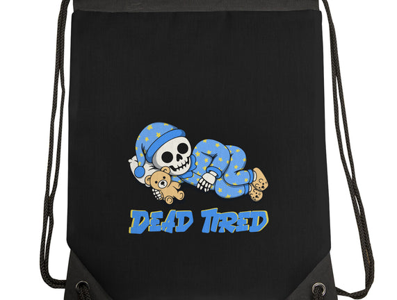 Dead Tired