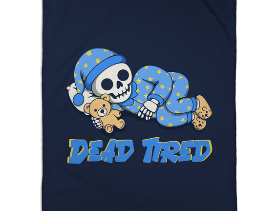 Dead Tired