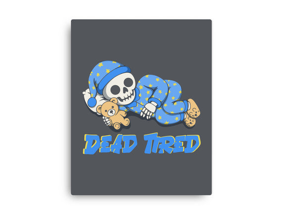 Dead Tired