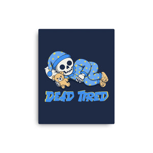 Dead Tired