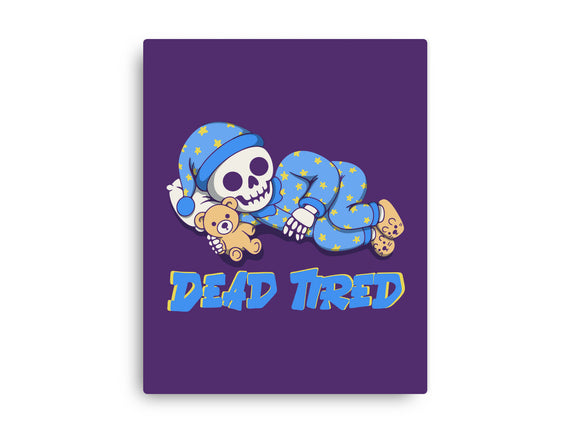 Dead Tired