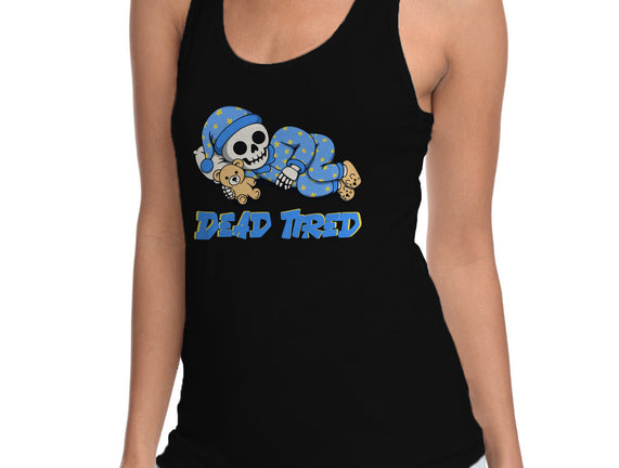 Dead Tired