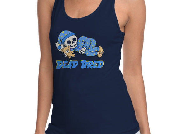 Dead Tired