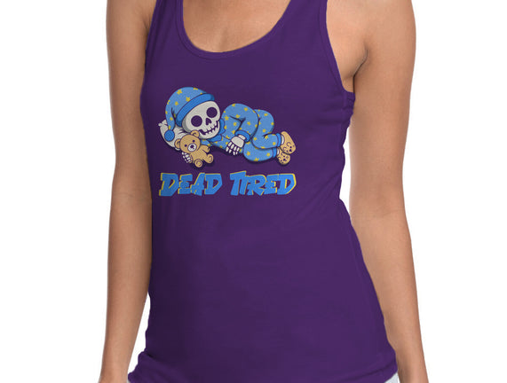 Dead Tired