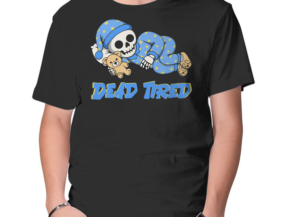 Dead Tired