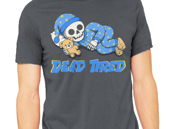 Dead Tired