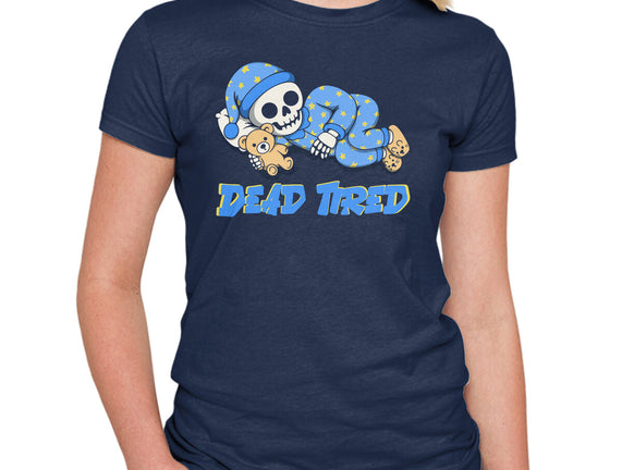 Dead Tired