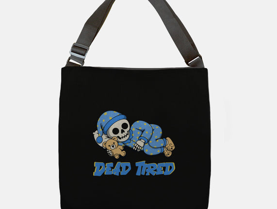 Dead Tired