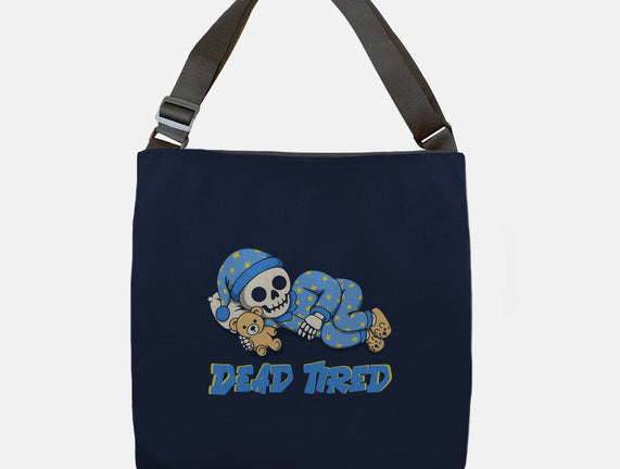 Dead Tired