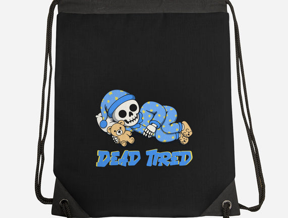 Dead Tired