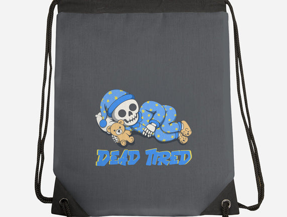Dead Tired