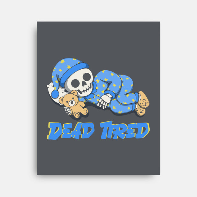 Dead Tired-None-Stretched-Canvas-Loobs