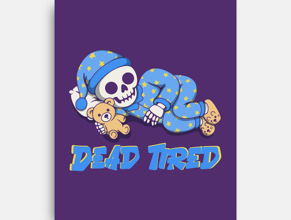 Dead Tired