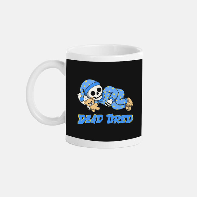 Dead Tired-None-Mug-Drinkware-Loobs