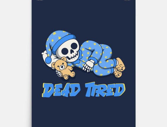 Dead Tired