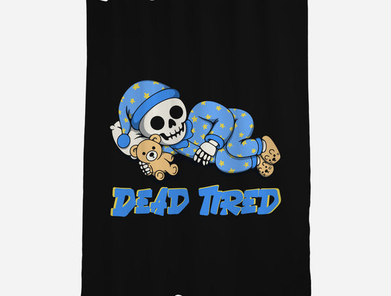 Dead Tired