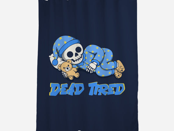 Dead Tired