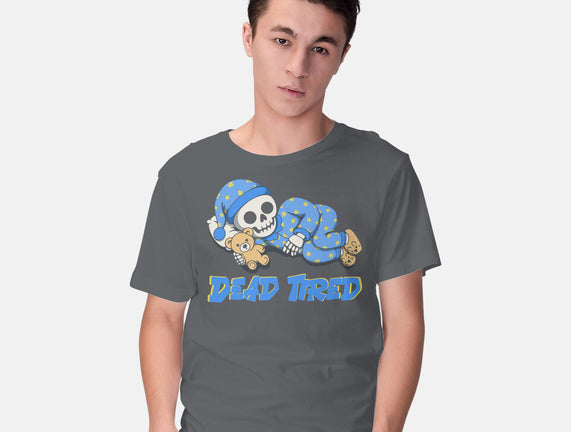 Dead Tired