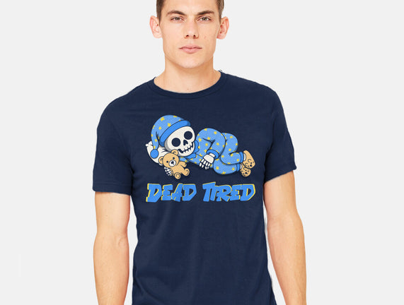 Dead Tired