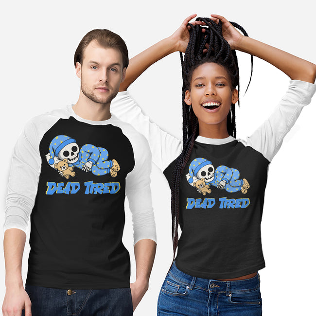 Dead Tired-Unisex-Baseball-Tee-Loobs