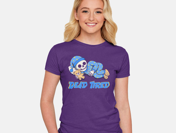 Dead Tired