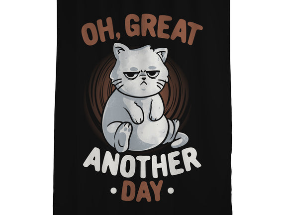 Oh Great Another Day