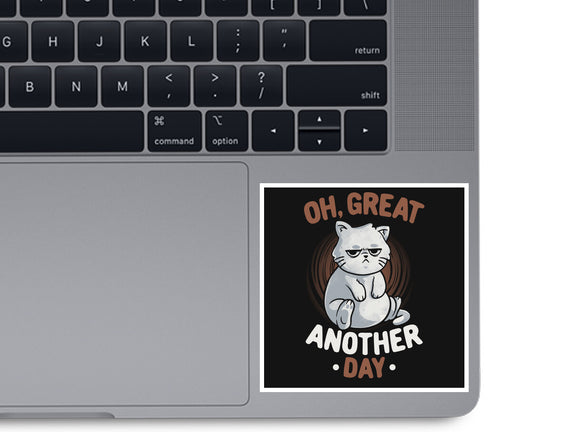 Oh Great Another Day