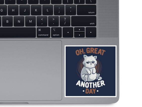 Oh Great Another Day