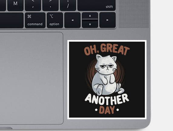 Oh Great Another Day