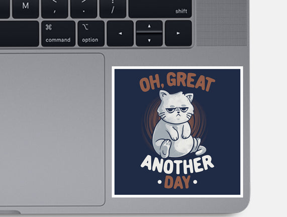 Oh Great Another Day