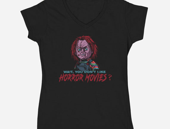 Wait No Horror Movies