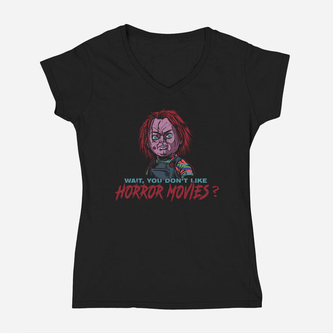 Wait No Horror Movies-Womens-V-Neck-Tee-AndreusD