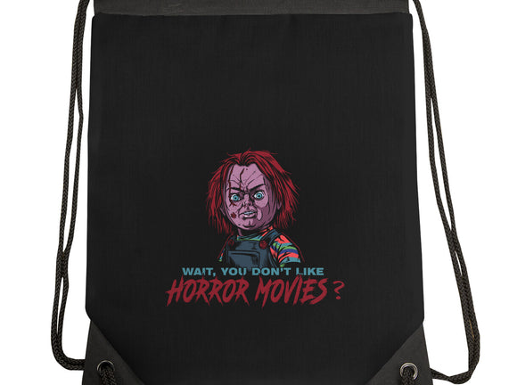 Wait No Horror Movies