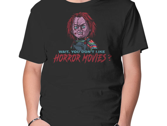 Wait No Horror Movies