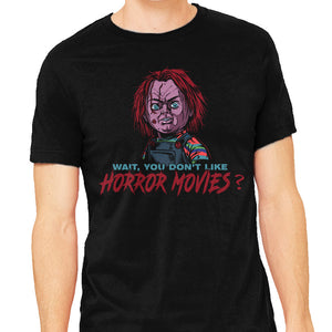 Wait No Horror Movies