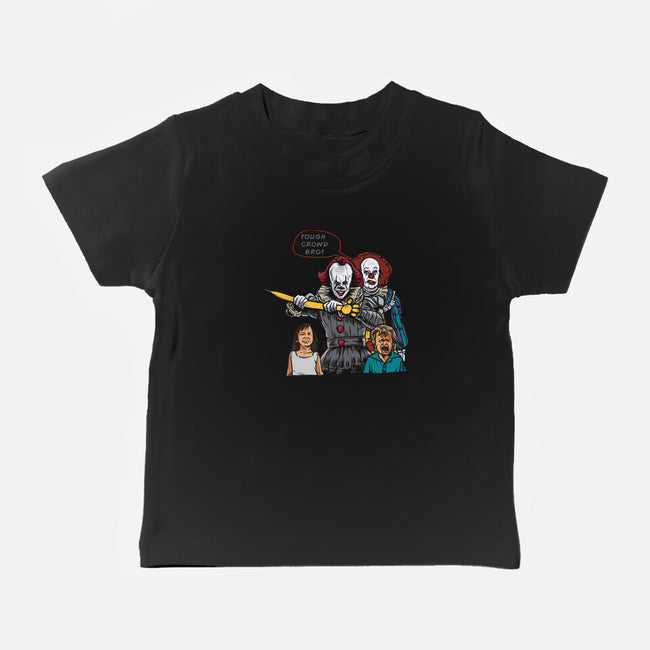 Tough Crowd-Baby-Basic-Tee-AndreusD