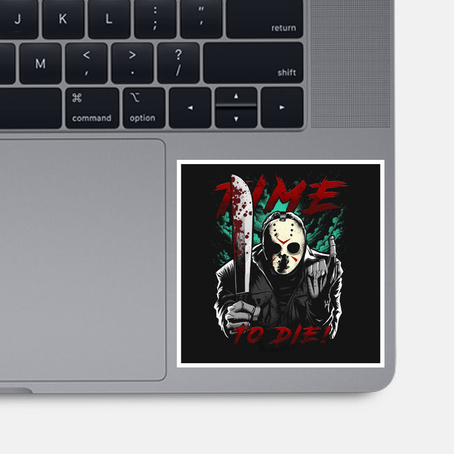 Time To Die-None-Glossy-Sticker-Diego Oliver