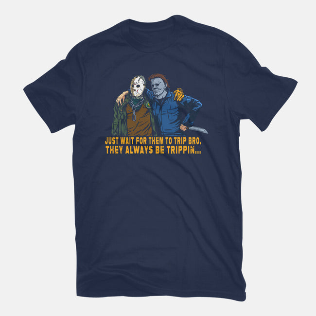 They Be Trippin-Mens-Premium-Tee-AndreusD