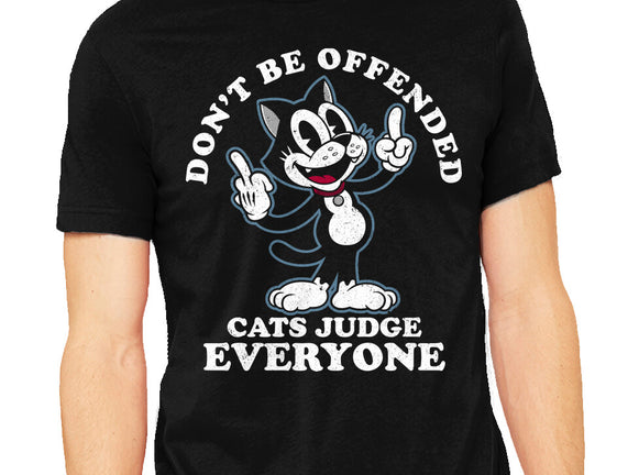 Cats Judge Everyone