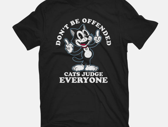 Cats Judge Everyone