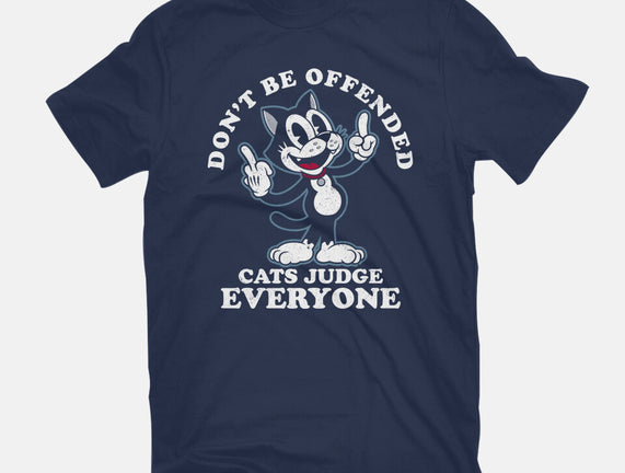 Cats Judge Everyone